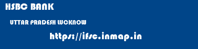 HSBC BANK  UTTAR PRADESH LUCKNOW    ifsc code